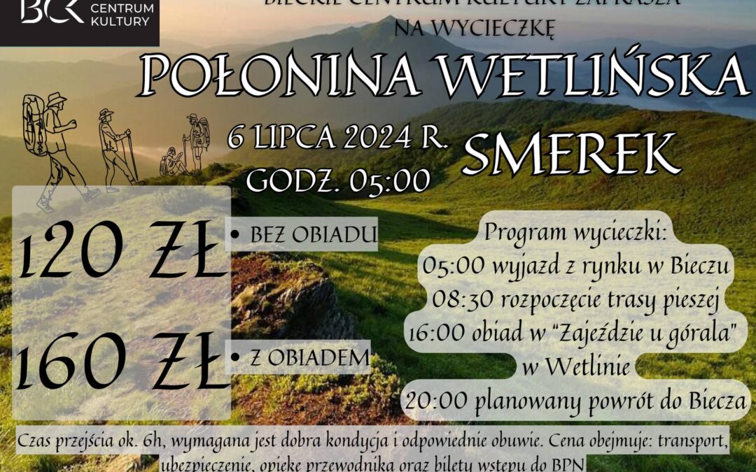 Połonina Wetlińska / Smerek – wycieczka – 6 lipca 2024r.