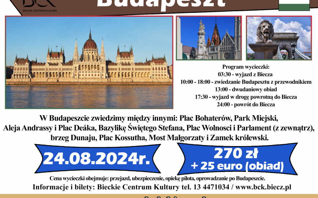 Budapeszt – 24 sierpnia 2024r.