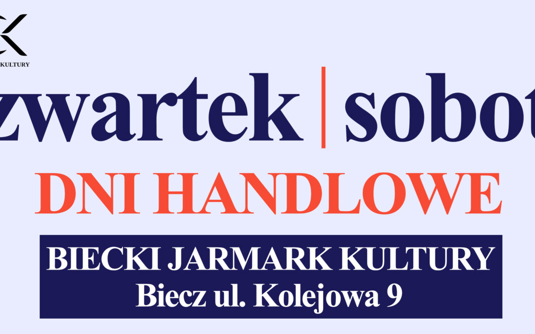 Dni handlowe – Biecki Jarmark Kultury